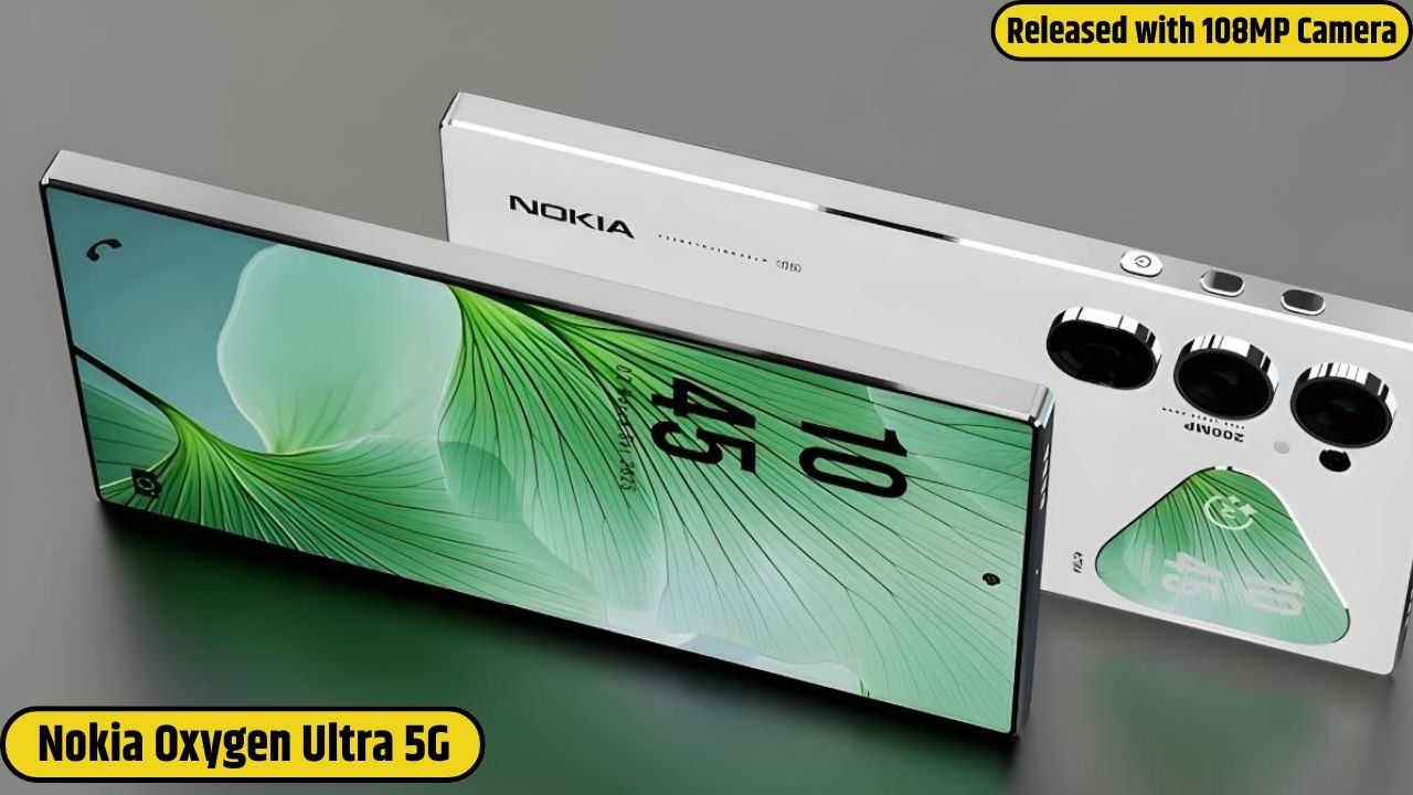 Nokia Oxygen Ultra 5G Released with 108MP Camera