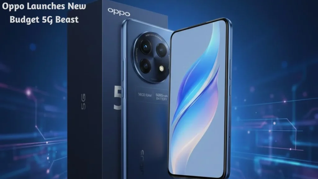 Oppo Launches New Budget 5G