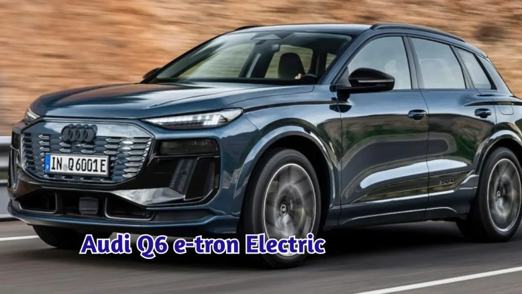 Audi Q6 e-tron Electric