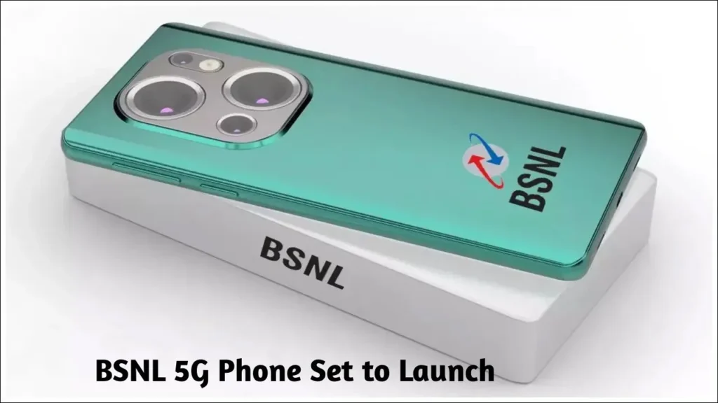 BSNL 5G Phone Set to Launch
